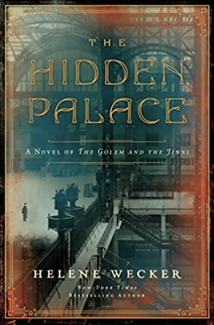 Hidden Palace by Helene Wecker